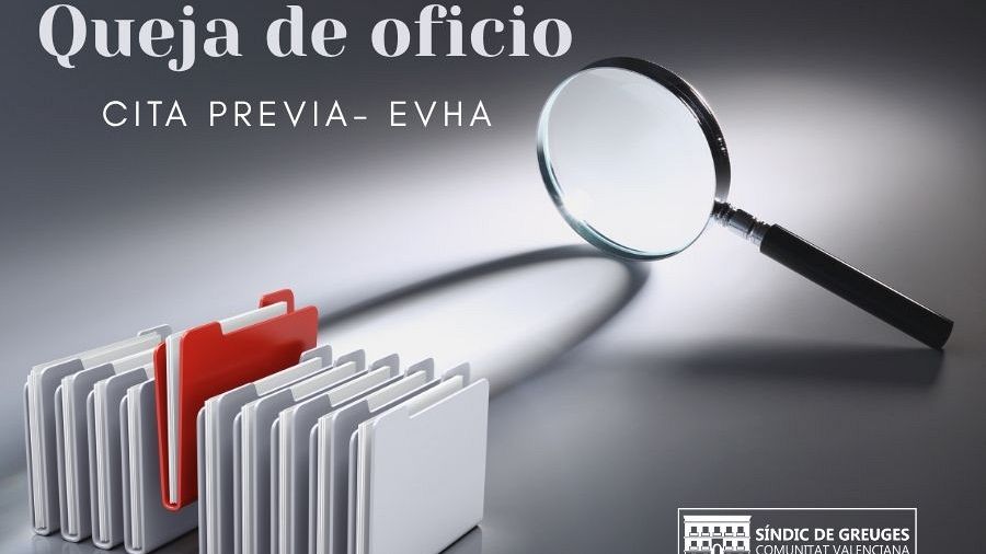 El Síndic investiga la cita previa en la EVHA por obstaculizar la atención presencial y el acceso a trámites esenciales