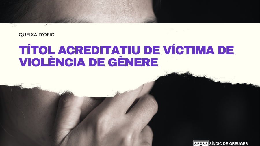 Serveis Socials només es compromet davant del Síndic a agilitzar l’acreditació de víctima de violència de gènere