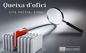 El Síndic investiga la cita prèvia en l’EVHA per obstaculitzar l’atenció presencial i l’accés a tràmits essencials