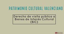 Instamos a la Conselleria de Cultura que facilite las visitas a los bienes de interés cultural de València