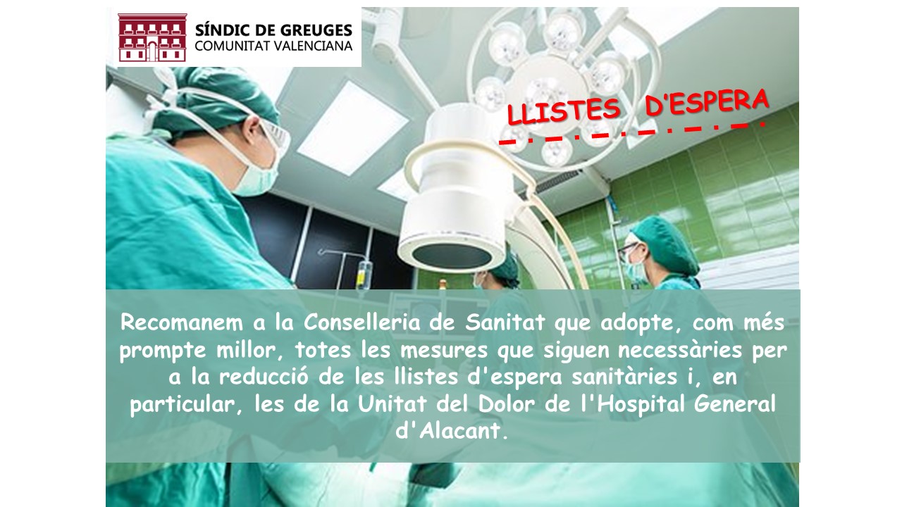 Llistes d’espera en la Unitat del Dolor de l’Hospital General d’Alacant