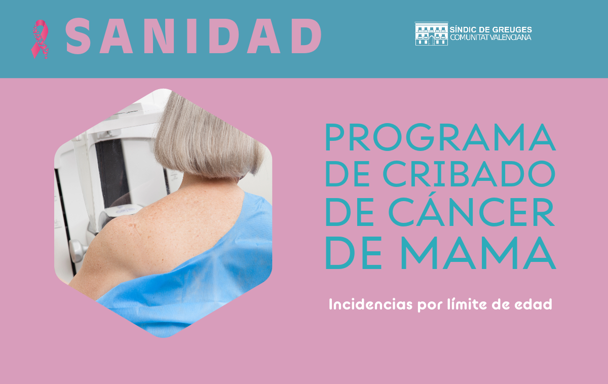 El Síndic pide a Sanidad que incluya en los programas de cribado de cáncer de mama a todas las mujeres, sin excepción, entre 45 y 74 años